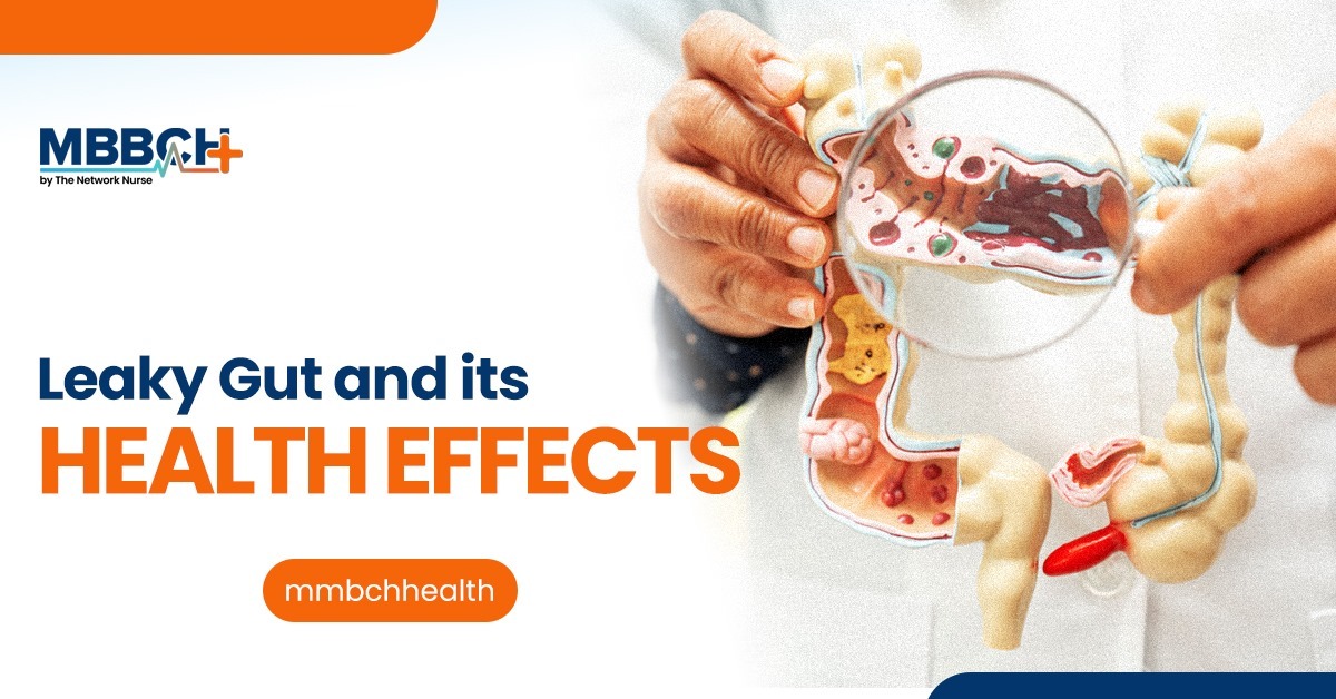 Leaky Gut and its Health Effects